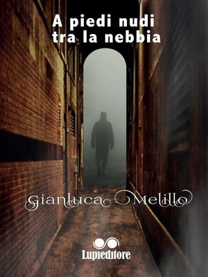 cover image of A piedi nudi tra la nebbia